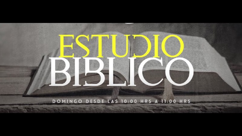 Estudio Bíblico Dominical