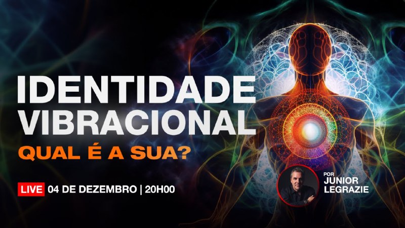 IDENTIDADE VIBRACIONAL - QUAL A SUA?