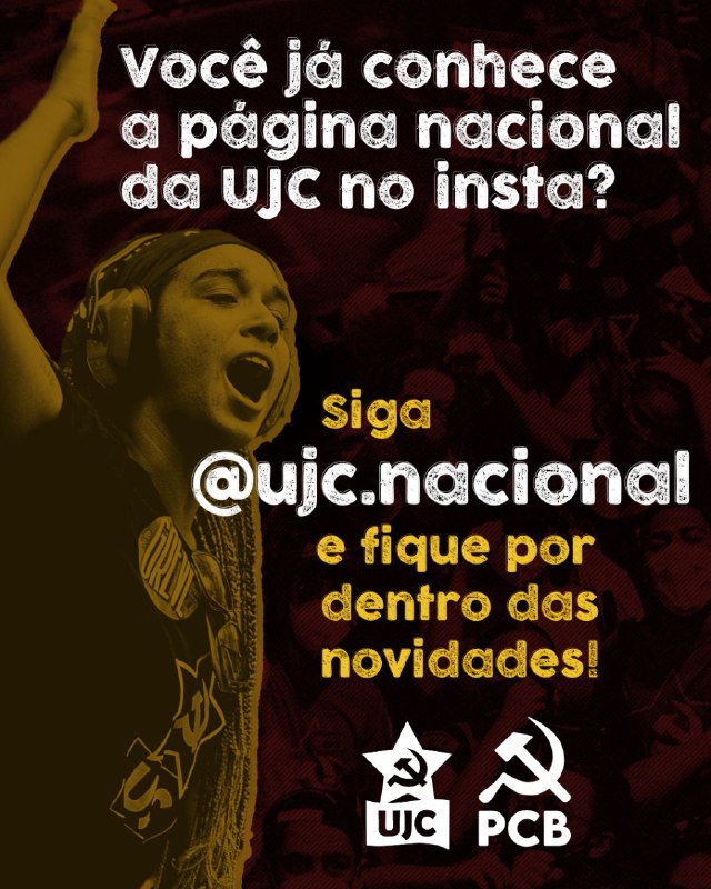 ***📲*** Já segue a @ujc.nacional?