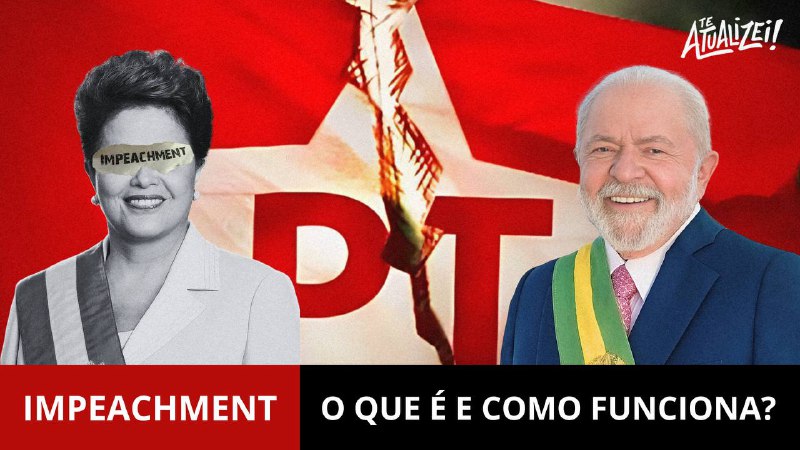 ***🚨*** IMPEACHMENT: JUSTIÇA OU GÓPI?***🚨***