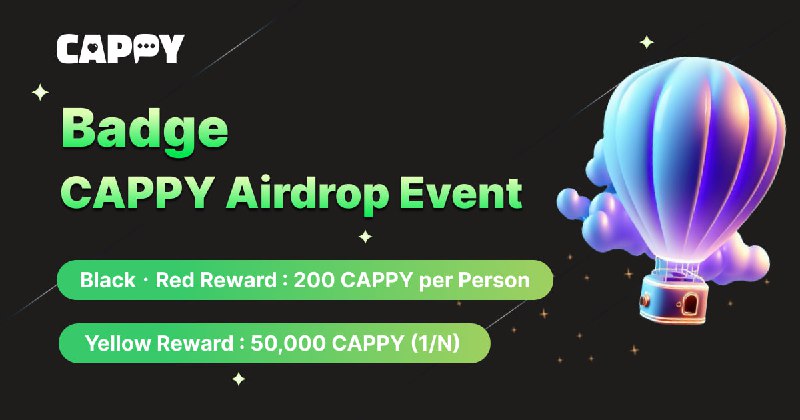 **[Event] Badge CAPPY Airdrop**