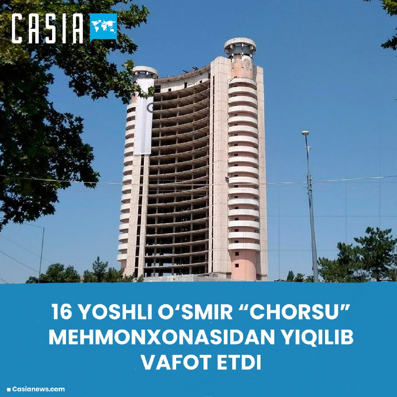 **Toshkentdagi “Chorsu” mehmonxonasida 16 yoshli o‘smir …