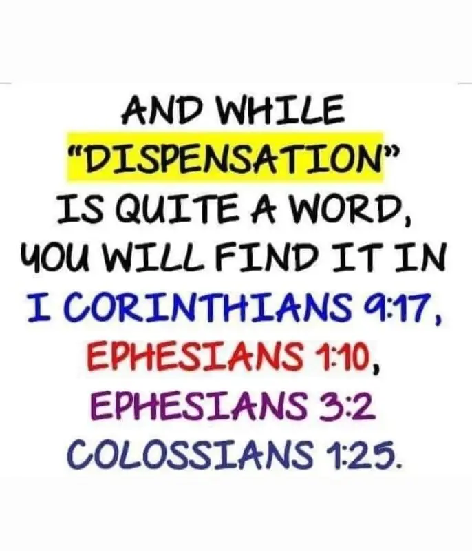 DISPENSATION means a period of time. …