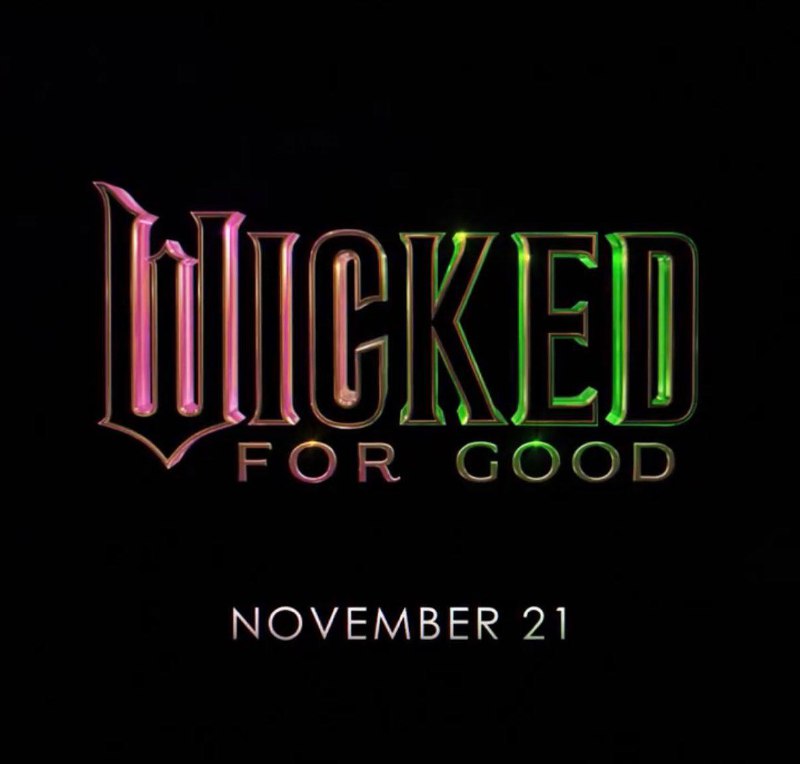 Друга частина фільму «Wicked» матиме назву …