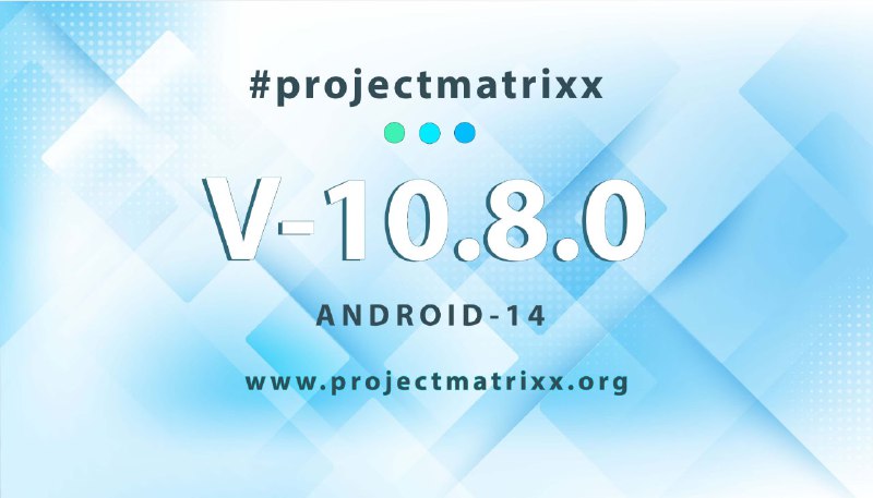 **Project Matrixx OFFICIAL - A14** **(**`v10.8.0`**)**