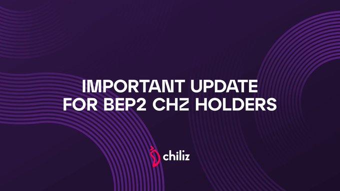 *****📢*** Important Update for BEP2** **$CHZ** …