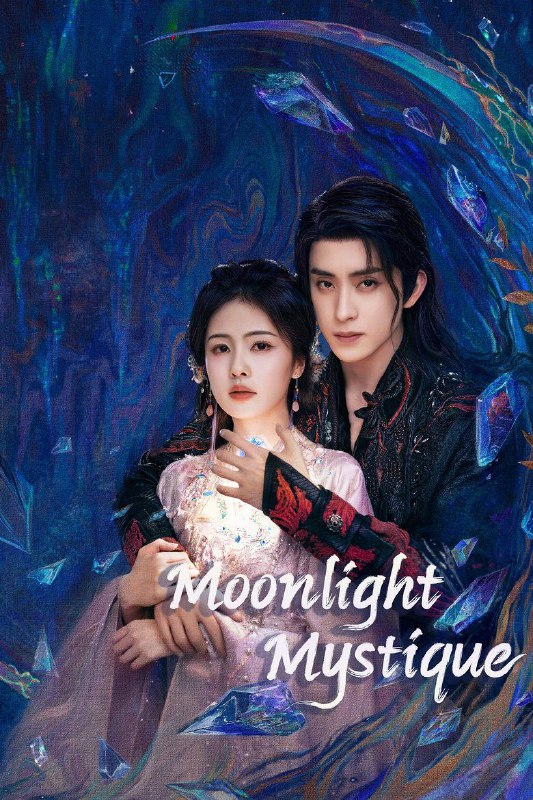 **Moonlight Mystique (2025) ***🇨🇳*****