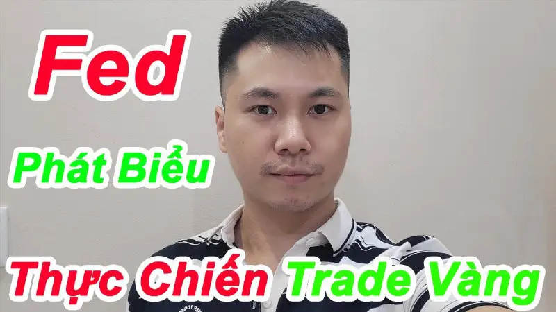 *****🔥******🔥******🔥*** Thực Chiến Trade Forex phiên Mỹ - Trade Vàng khi Chủ Tịch Fed phát biểu