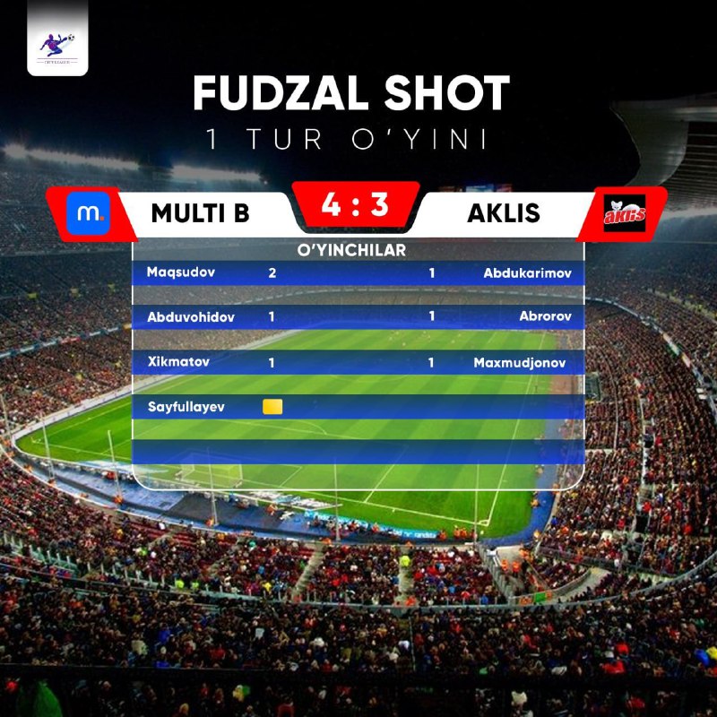 * FUDZAL 1 Tur super ligamiz …