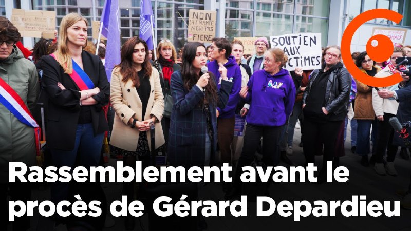 *****⚖️*** Procès Depardieu :** rassemblement et …