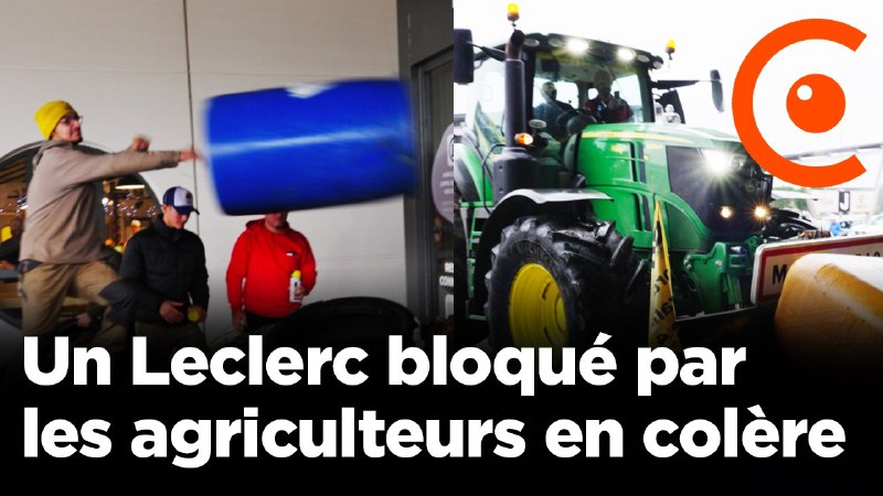 *****🚜*** Magasin Leclerc ciblé** par les …