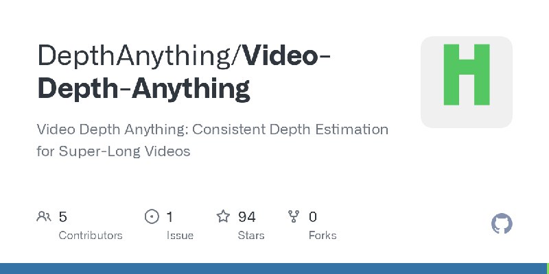 [DepthAnything/Video-Depth-Anything](https://github.com/DepthAnything/Video-Depth-Anything)