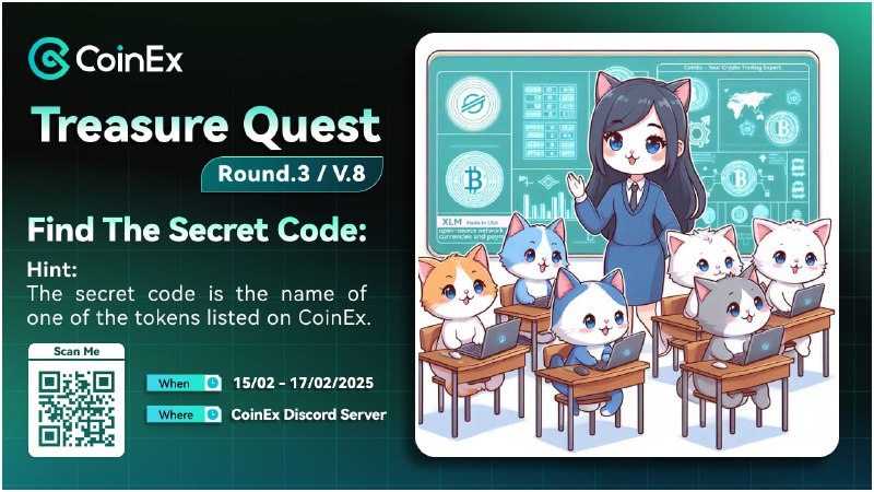 ***🚀***[**CoinEx Treasure Quest**](https://discord.gg/CgFhHENe): Round.3 (**Vol.8**) Starts …