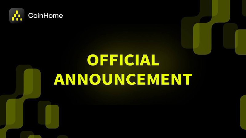 **CoinHome Announcement on the Official Issuance …