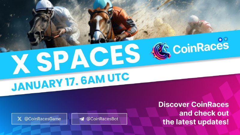 ***?***Join CoinRaces X Spaces!***?***