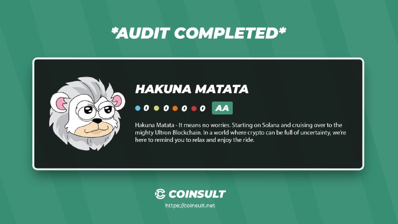 ***🔒*** **AUDIT COMPLETED FOR HAKUNA MATATA**