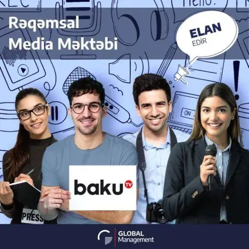 **Baku TV gənclər üçün “Rəqəmsal Media …