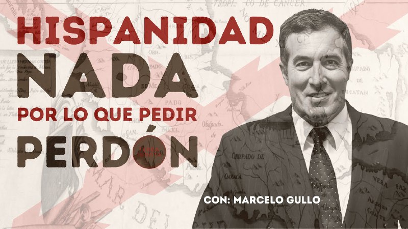 #235 Hispanidad: nada por lo que …