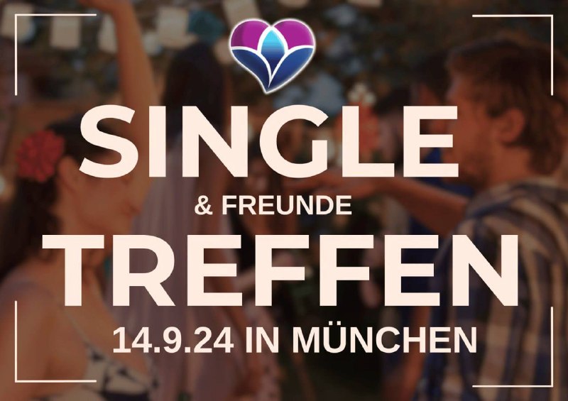 **Single &amp; Freunde-Treffen München | 14. …