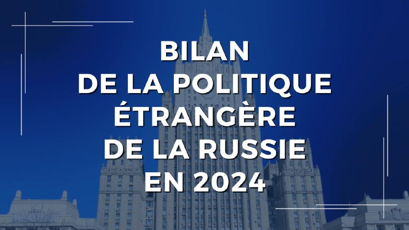 ***🇷🇺*** **Bilan de la Politique Étrangère …