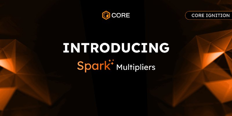 **Introducing Sparks on Core Ignition Drop! …