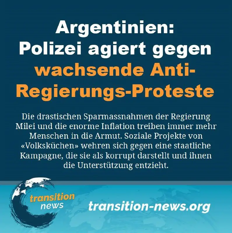 **Argentinien: Polizei agiert gegen wachsende Anti-Regierungs-Proteste**