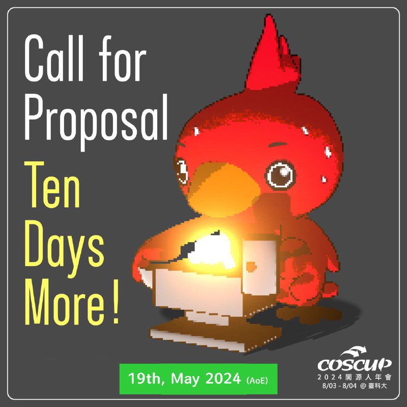 【[#COSCUP2024](?q=%23COSCUP2024) Submission Deadline Extended +10 Days】 …
