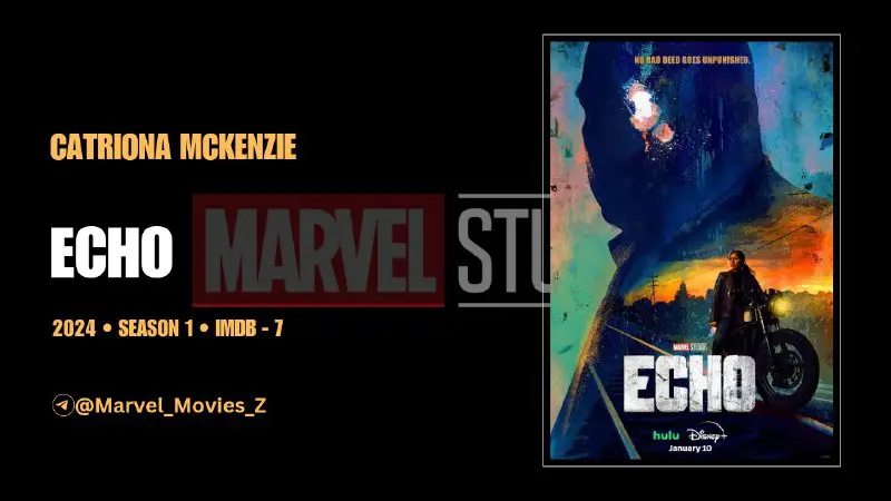 **Marvel's Echo Season 1 (2024) [HD]