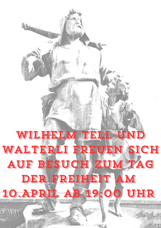 Wilhelm Tell und Walterli freuen sich …