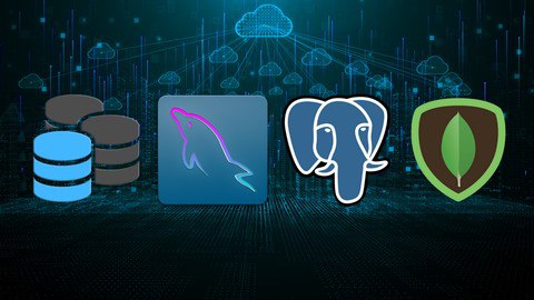 SQL, MYSQL, POSTGRESQL &amp; MONGODB: All-in-One …