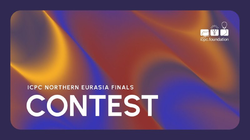 ***🏆*** **ICPC Northern Eurasia Finals 2024** …