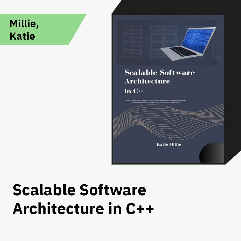 *****📚***Scalable Software Architecture in C++: Build …