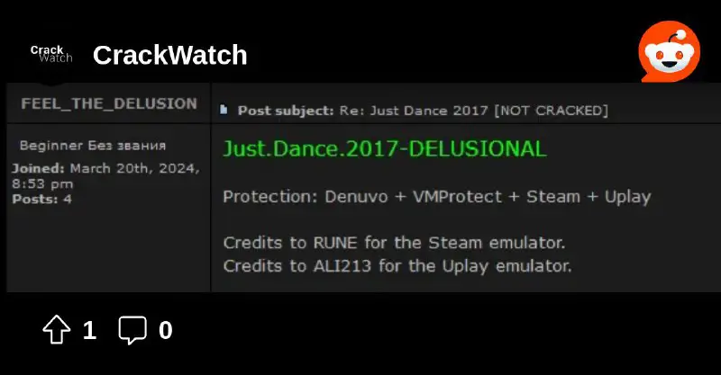 [Just.Dance.2017-DELUSIONAL](https://reddit.com/r/CrackWatch/comments/1c423ko/justdance2017delusional/)