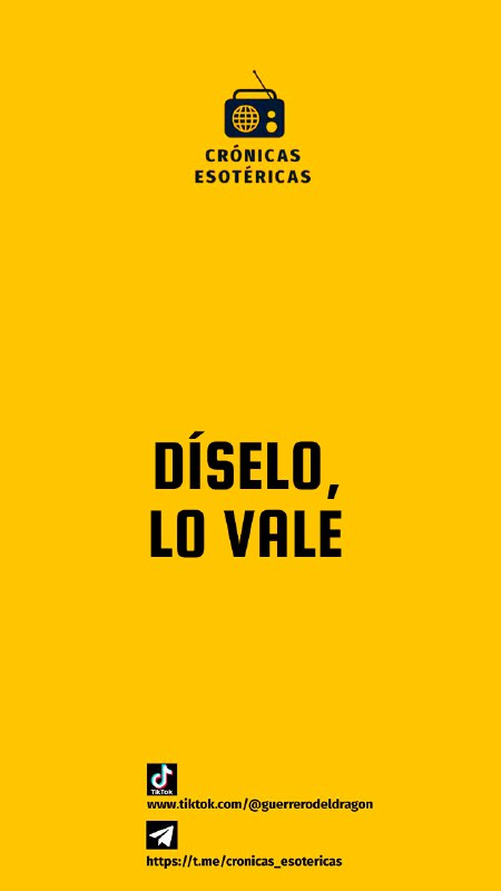 DÍSELO, LO VALE