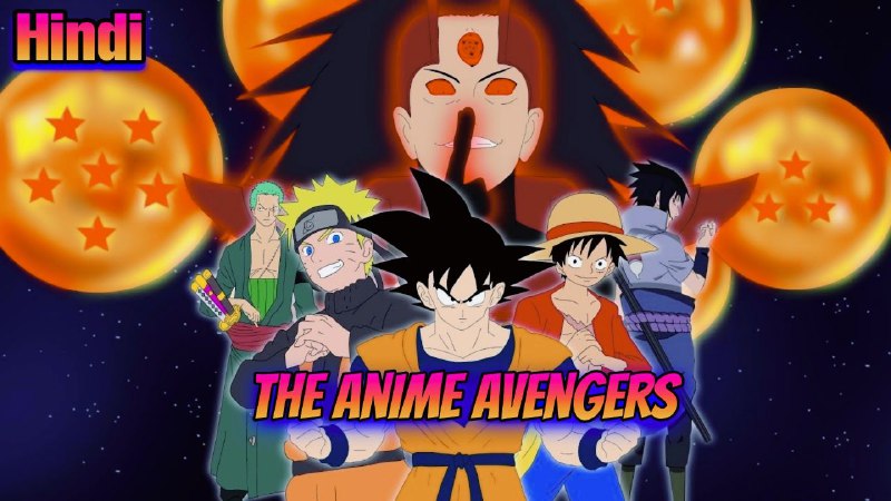 **The Anime Avengers Animation** [**#official**](?q=%23official) **Hindi …