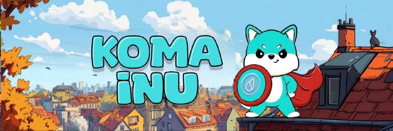 $**KOMA** Inu, son of Shib and …