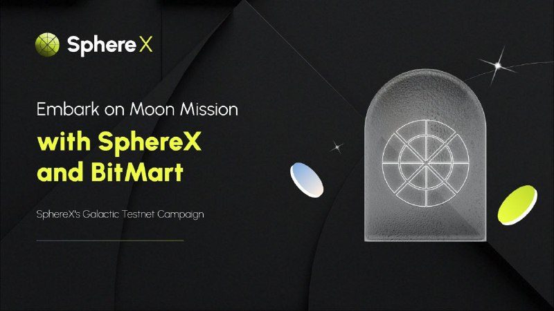 ***🚀******🌌*** Exciting News! SphereX Testnet is …