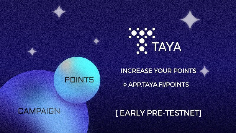 **Taya Finance Pre-Testnet Campaign DEX Run …