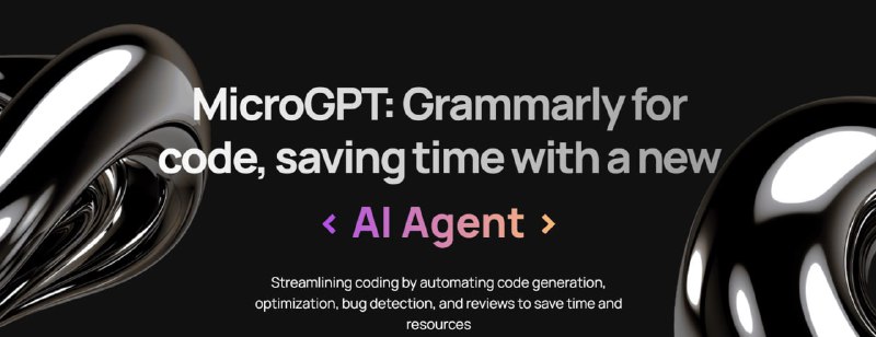 ***🔔*** **Mi**croGPT: The Future of Developer …