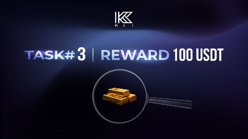 **$100 USDT Rewards!!!!!** *****💵**********📌*****[**#KiiChain**](?q=%23KiiChain)[**#Task3**](?q=%23Task3) **Task #*******3️⃣***** …