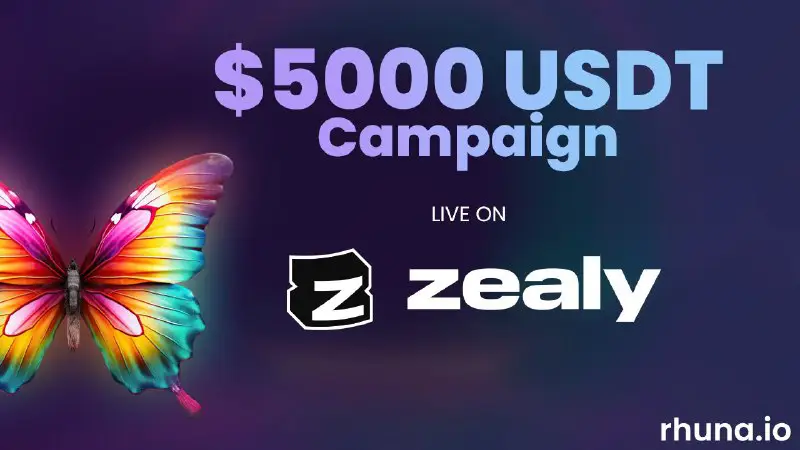 *****📦***** $5000 USDT Rhuna [**ZEALY**](https://zealy.io/cw/rhuna) **Campaign …