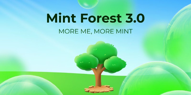 ***🔥*** Mint Forest 3.0 업데이트