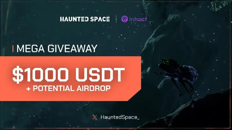 ***🚨*** **Airdrop - Haunted Space** **$1000 …