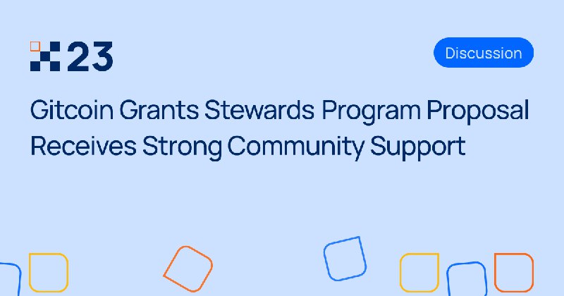 ***🆕*** **Gitcoin Grants Stewards Program Proposal …