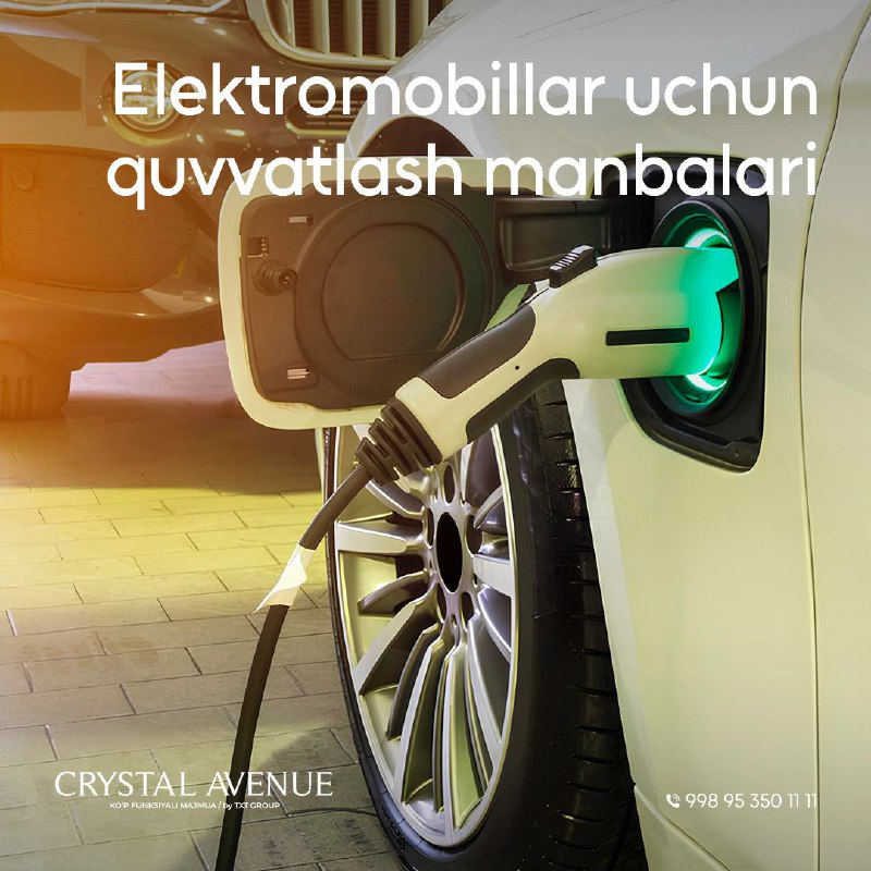 Crystal Avenue turar-joy majmuasi elektromobillar uchun …