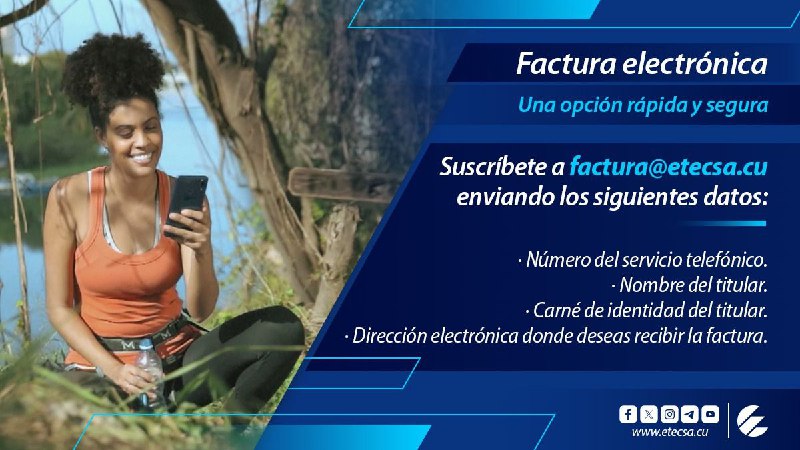 Suscríbete a ***📧*** factura@etecsa.cu para recibir …