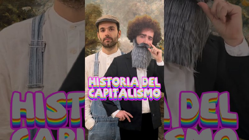 NUEVO VÍDEO: Historia del Capitalismo