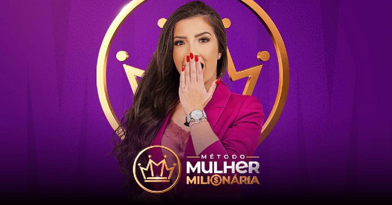 **Método Mulher Milionária - Mikaele Gomes**