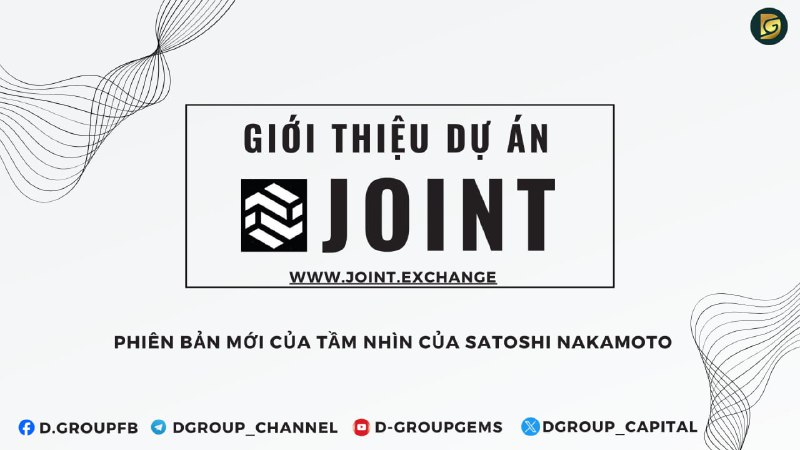 ***😜*****Giới thiệu dự án Joint - …