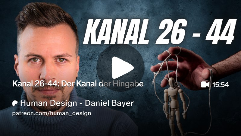 Der **44-26 Kanal der Hingabe** verbindet …